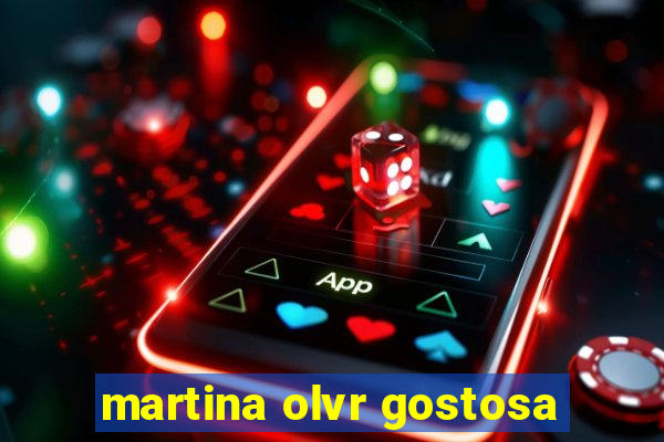 martina olvr gostosa